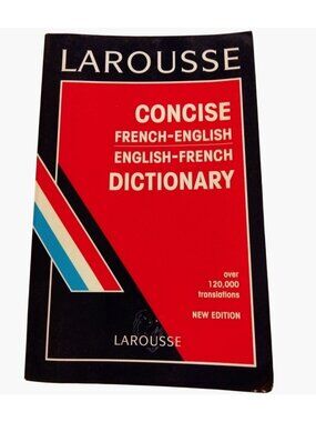 Larousse Concise French English Dictionary 120000 Translations